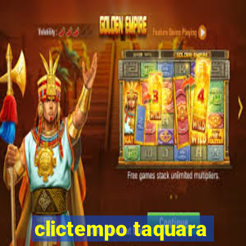 clictempo taquara